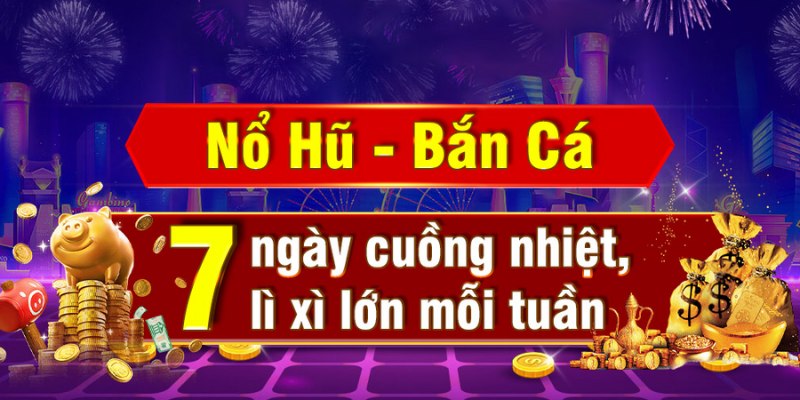 Tặng thưởng tại Nổ Hũ - Bắn Cá