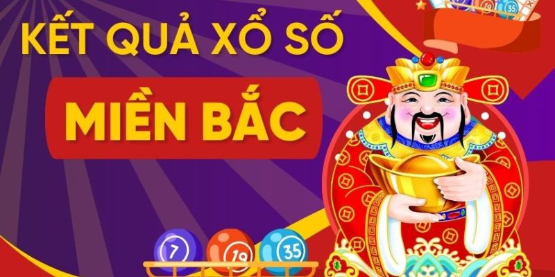 Kết Quả Xổ Số miền Bắc - Cập Nhật Mới Nhất Tại Nohu90